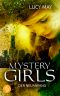 [Mystery Girls 02] • Der Neuanfang